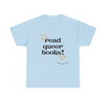 Read Queer Books! Unisex Tee