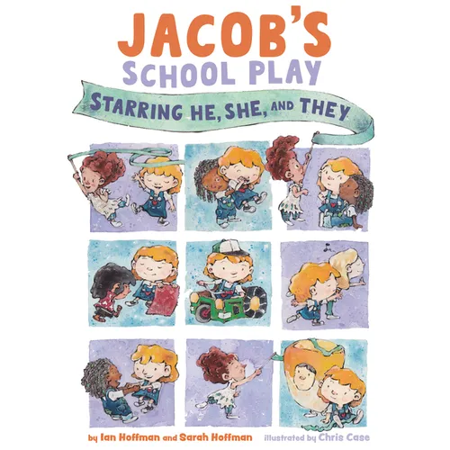 Jacob's School Play: Starring He, She, and They