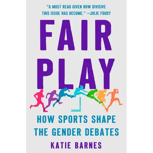 Fair Play: How Sports Shape the Gender Debates