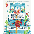 Gender Swapped Fairy Tales