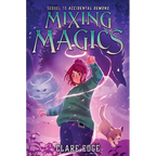 Mixing Magics - Hardcover