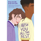 I Wish You All the Best - Hardcover