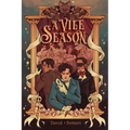 A Vile Season