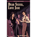 Dear Sylvia, Love Jane