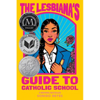 The Lesbiana's Guide to Catholic School