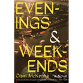 Evenings and Weekends