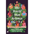 The World That Belongs to Us: An Anthology of Queer Poetry from South Asia