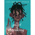The Gospel of Breaking