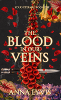 The Blood In Our Veins by Anna Lyvis (amazon)