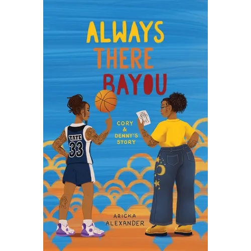 Always There Bayou: Cory & Denny's Story