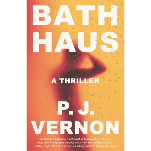 Bath Haus: A Thriller