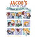 Jacob's School Play: Starring He, She, and They