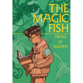 The Magic Fish: (A Graphic Novel)