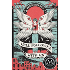 Hell Followed with Us