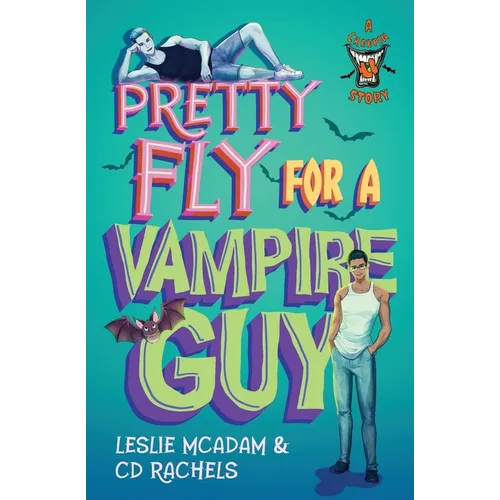 Pretty Fly for a Vampire Guy