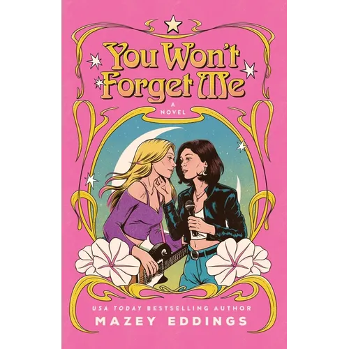 You Won't Forget Me