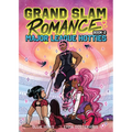 Grand Slam Romance Book 2: Major League Hotties: A Graphic Novel