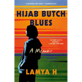 Hijab Butch Blues: A Memoir